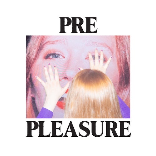 PRE PLEASURE album cover